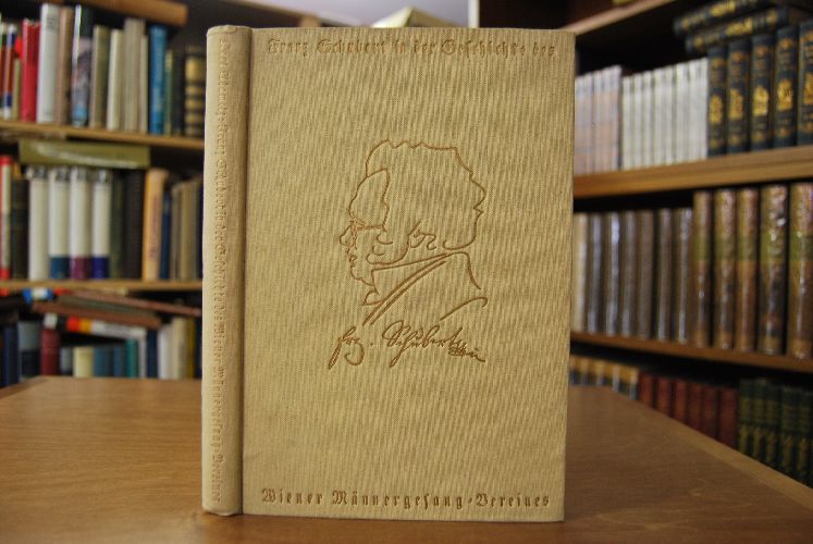 Franz Schubert in der Geschichte des Wiener Männergesang- Vereines zur Erinnerung an die vor 50 Jahren vom Wiener Männergesang- Verein veranstaltete Übertragung der irdischen Überreste Franz Schuberts vom Währinger Ortsfriedhofe auf den Zentralfriedhof.