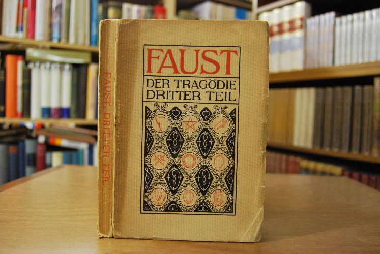 Faust. Der Tragödie Dritter Theil. Treu im Geiste des zweiten Theils des Goetheschen Faust gedichtet von Deutobald Symbolizetti Allegoriowitsch Mystifizinsky.