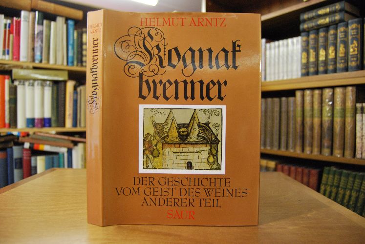 Kognakbrenner. Der Geschichte vom Geist des Weines anderer Teil.
