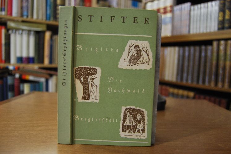 Brigitta. Der Hochwald. Bergkristall.