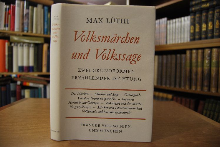 Volksmärchen und Volkssage. Zwei Grundformen erzählender Dichtung.