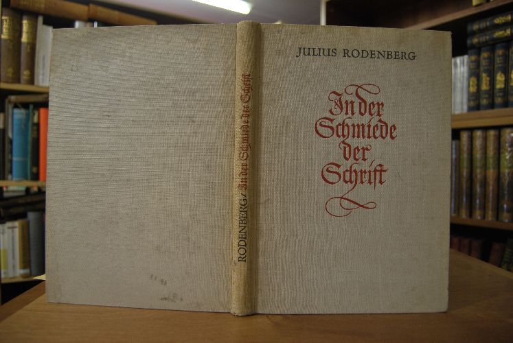 In der Schmiede der Schrift. Karl Klingspor und sein Werk.