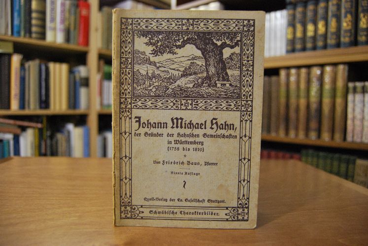 Johann Michael Hahn, der Gründer der Hahnschen Gemeinschaften in Württemberg (1758-1819).