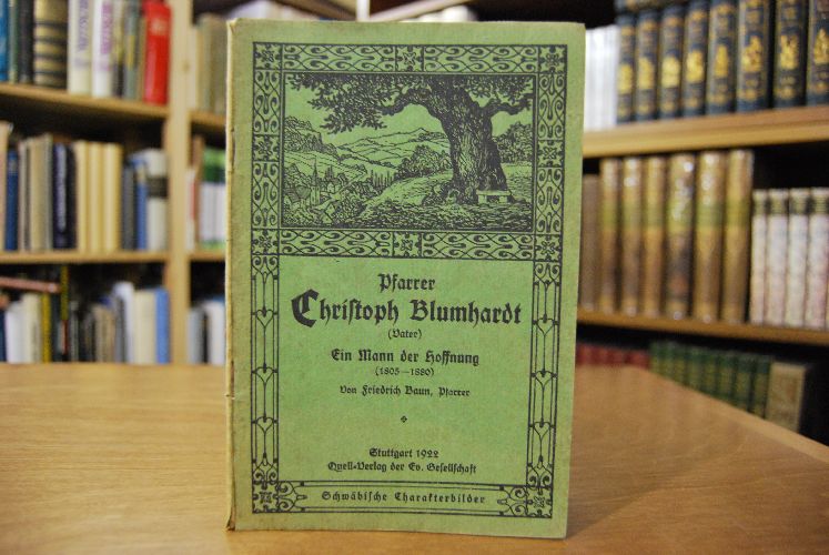 Christoph Blumhardt Vater). Ein Mann der Hoffnung (1805-1880).
