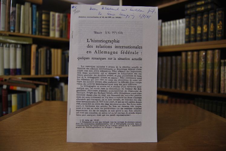 Sonderdruck des Aufsatzes "L`historiographie des relations internationales en Allemagne federale quelques remarques sur la situation actuelle." aus Relations internationales, no. 42, ete 1985.