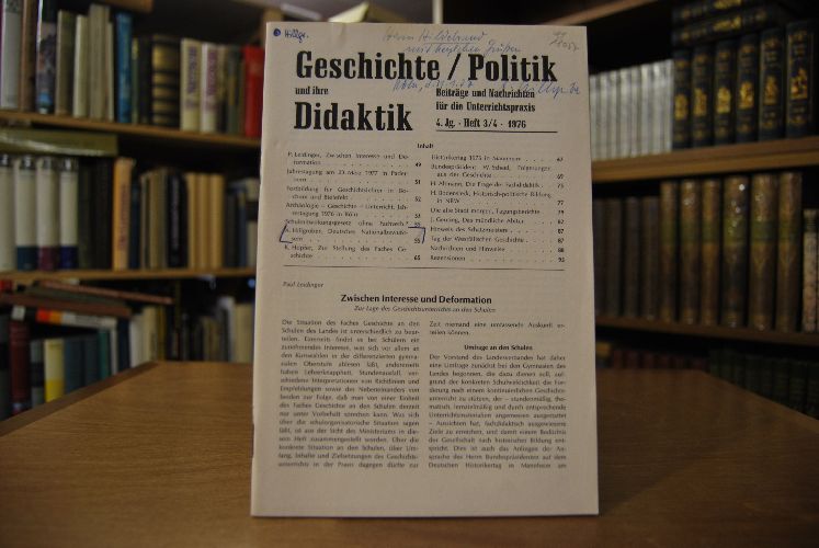 Geschichte/Politik und ihre Didaktik. Beiträge und Nachrichten für die Unterrichtspraxis 4. Jahrgang Heft 3/4 1976. Mit einem Aufsatz von Andreas Hillgruber Deutsches Nationalbewusstsein.
