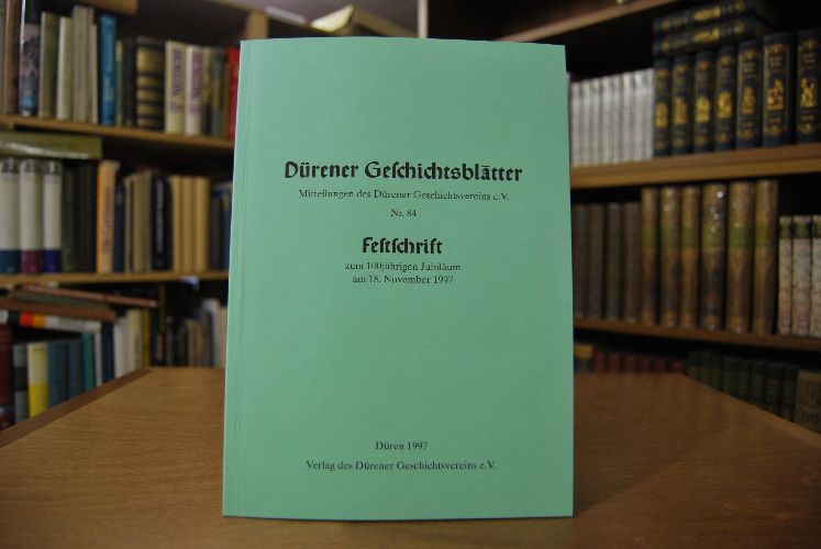 Sonderdruck des Aufsatzes "Die Dürener Schöffen von 1253 bis 1793." Aus Dürener Geschichtsblätter. Nr. 84. Festschrift zum 100jährigen Jubiläum am 18. November 1997.