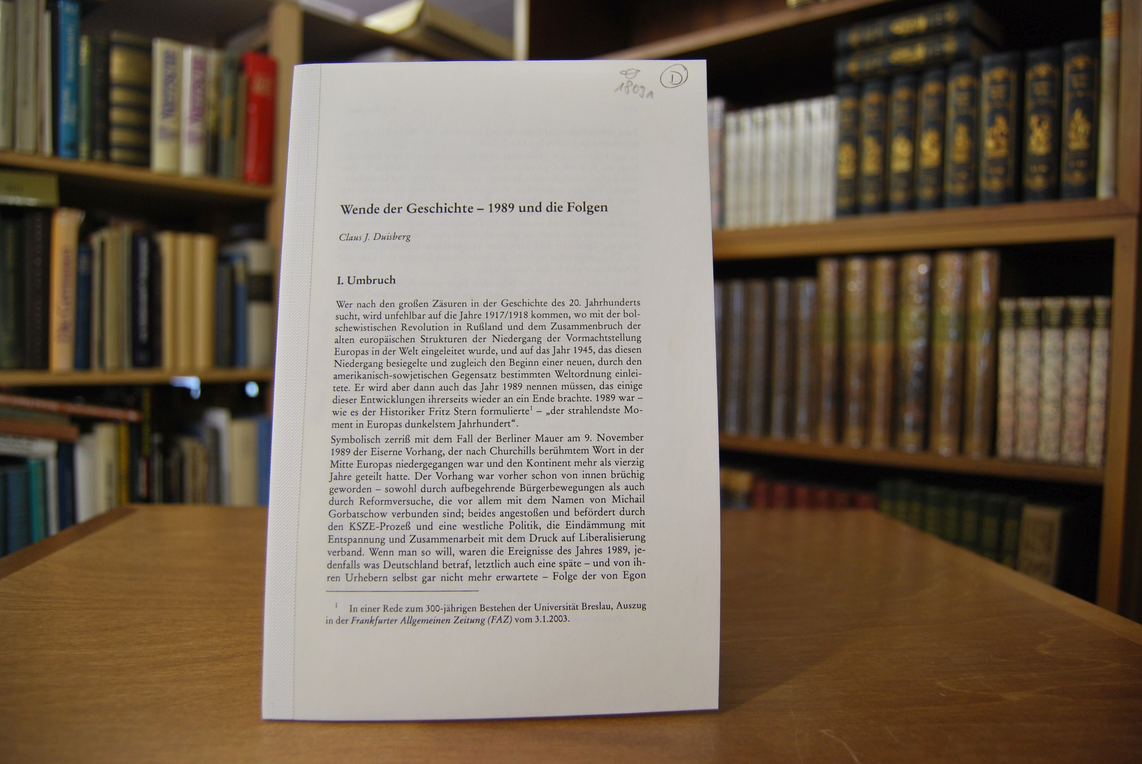Sonderdruck des Aufsatzes "Wende der Geschichte - 1989 und die Folgen." Aus Verhandeln für den Frieden, hersg. von J.A.Frowein.