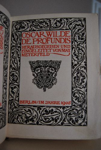 De Profundis. Aufzeichnungen und Briefe aus dem Zuchthaus in Reading. Herausgegeben und eingeleitet von Max Meyerfeld.