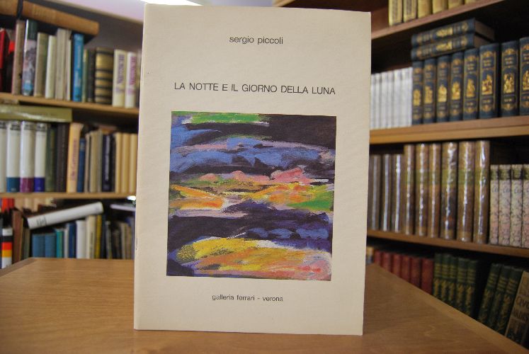Segio Piccoli. La Notte e il Giorno della Luna (1984-1985).