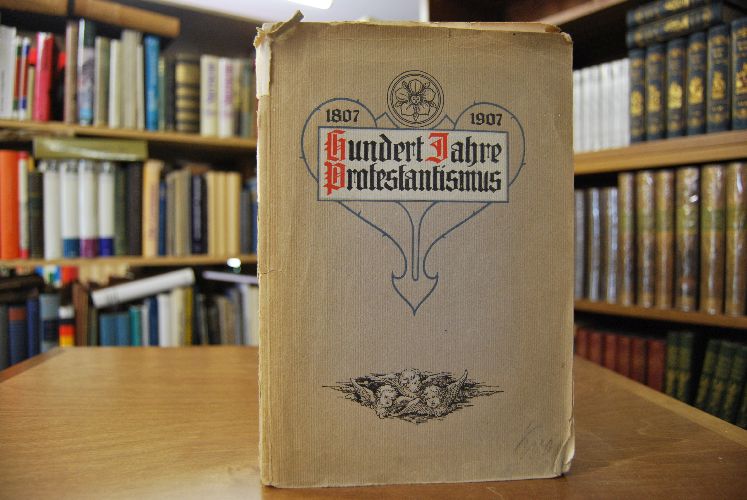 Hundert Jahre Protestantismus. Festschrift zur Feier des hundertjährigen Jubiläums der evangel. Gemeinde in Freiburg i.Br.