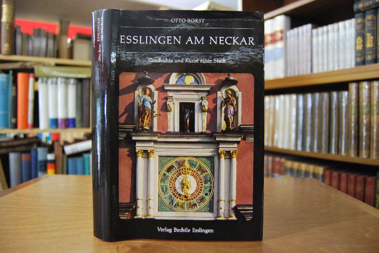 Esslingen am Neckar. Geschichte und Kunst einer Stadt.