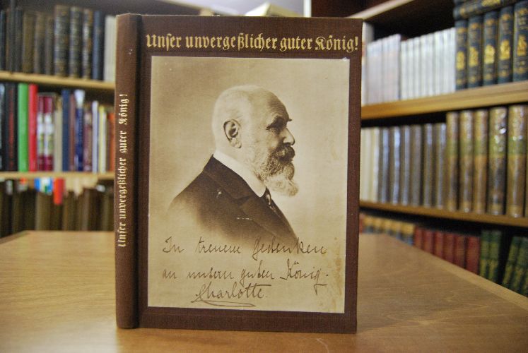 Unser unvergeßlicher guter König! Ernste und heitere Erinnerungen aus dem Leben Wilhelms II. von Württemberg.