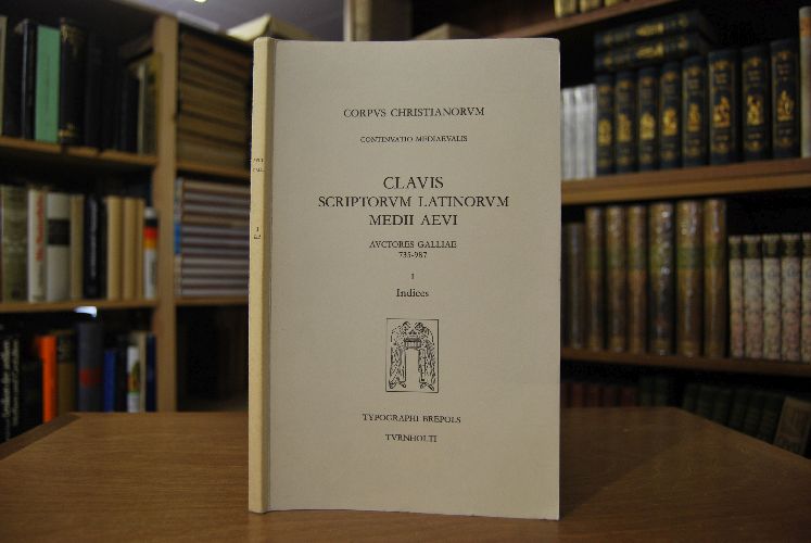 Clavis des auteurs latins du moyen age. Territoire francais 735-987. Tomus I Index.
