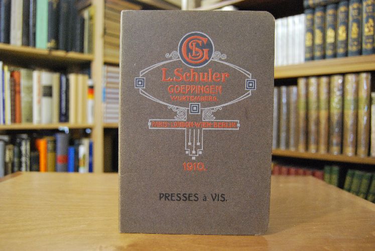 Catalogue Special des Presses a Friction. Auslandsverkaufskatalog der Louis Schuler Werkzeugmaschinenfabrik Göppingen.