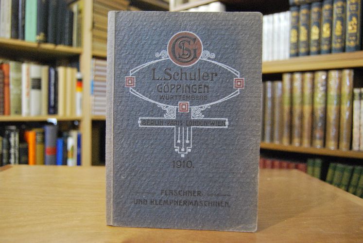 Sonder-Katalog über Flaschner- und Klempnermaschinen. Verkaufskatalog der Louis Schuler Werkzeugmaschinenfabrik Göppingen.