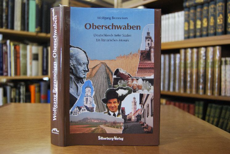 Oberschwaben. Deutschlands tiefer Süden.Ein literarisches Mosaik.