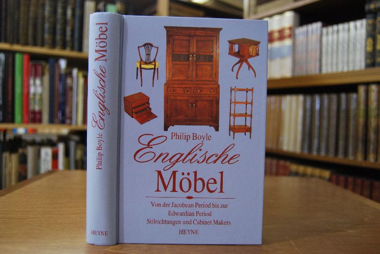 Englische Möbel. Von der Jacobean Period bis zur Edwardian Period. Stilrichtungen und Cabinet Makers.