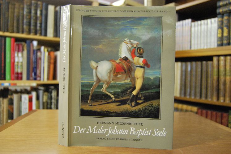 Der Maler Johann Baptist Seele.