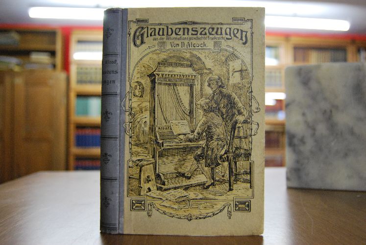 Glaubenszeugen aus der Reformationsgeschichte Frankreichs.