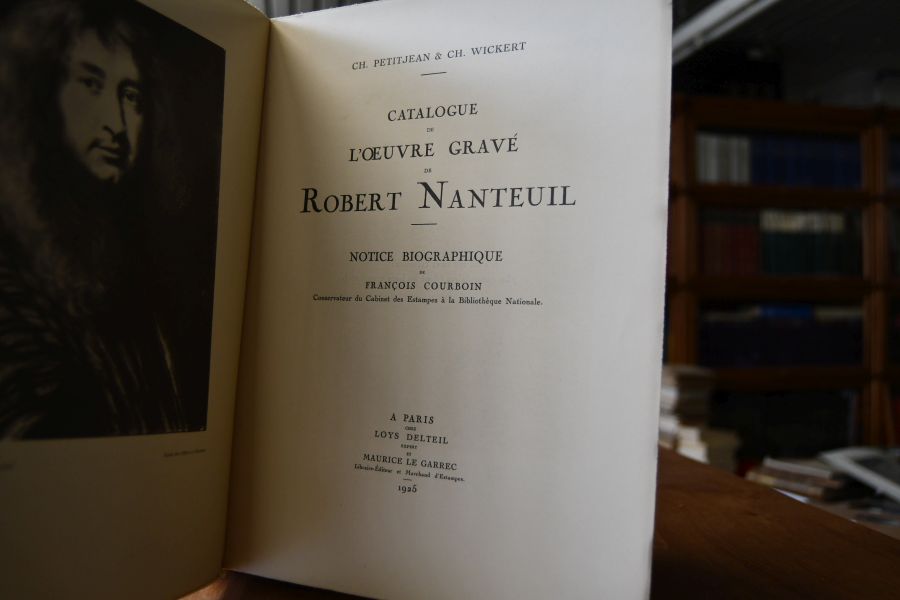 Catalogue de l`oevre grave de Robert Nanteuil. Mit der biographischen Notiz von Francois Courboin. Broschurband und Mappe mit Abb.