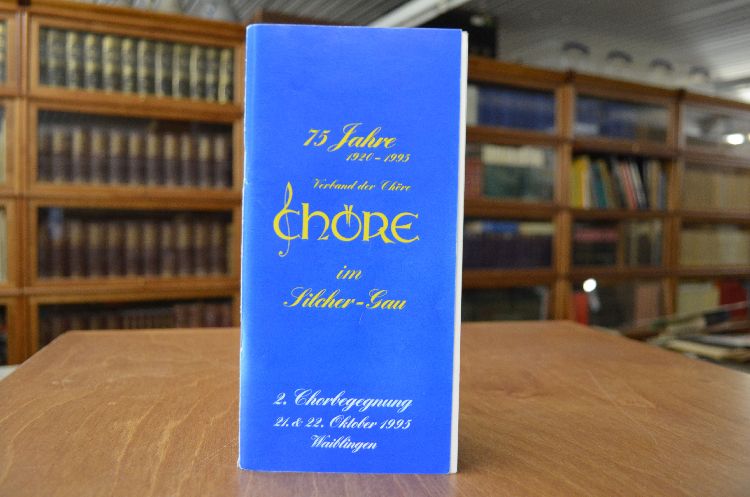 75 Jahre 1920-1995 Verband der Chöre im Silcher-Gau. 2. Chorbegegnung 21. & 22. Oktober 1995 Waiblingen.