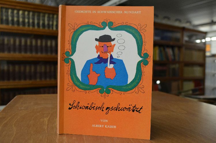 Schwäbisch gschwätzt. Gedichte in schwäbischer Mundart.
