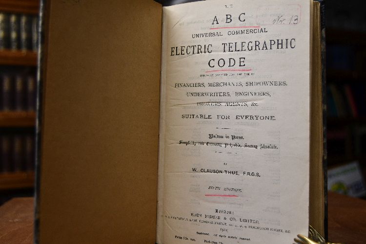 The ABC Universal commercial electric telegraphic code. Specially adapted for the use of financiers, merchants, shipowners, underwriters, engineers, brokers, agents &c.
