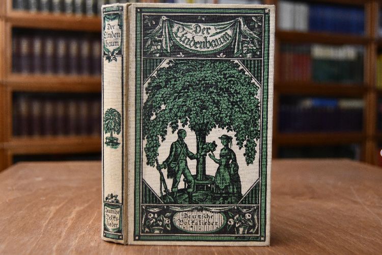 Der Lindenbaum. Deutsche Volkslieder. Auswahl von Hermann Hesse, Martin Lang und Emil Strauß.