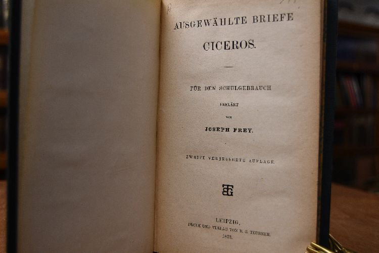 Ausgewählte Briefe Ciceros. Für den Schulbedarf erklärt.