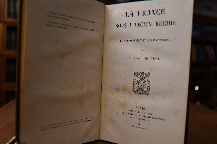 La France sous l`ancien Regime. 2 Teile in einem Band (komplett). Le Gouvernement et les Institutions + Les Usages et les Moeurs.