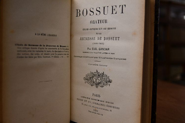 Bossuet Orateur. Etudes Critiques sur les Sermons de la Jeunesse de Bossuet (1643-1662).
