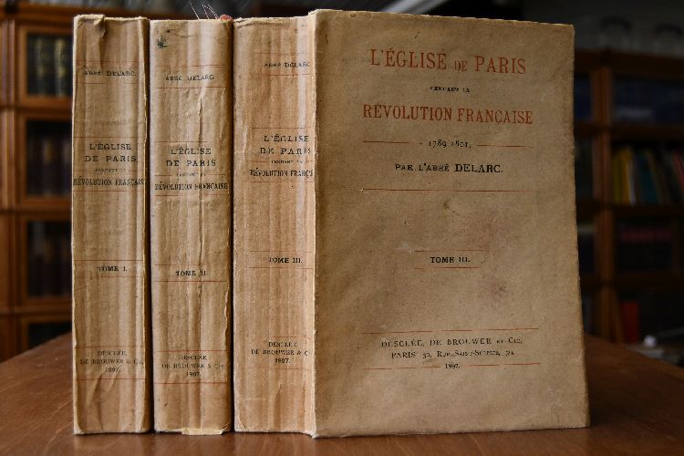 L`Eglise de Paris pendant la Revolution Francaise 1789 - 1801. 3 Bde. (komplett).