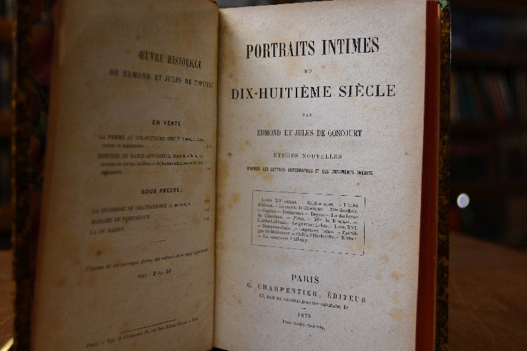 Portraits intimes du dix-huitieme siecle. Etudes nouvelles d`apres les lettres autographes et les documents inedits.