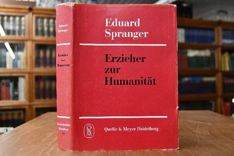 Erzieher zur Humanität. Studien zur Vergegenwärtigung pädagogischer Gestalten und Ideen.
