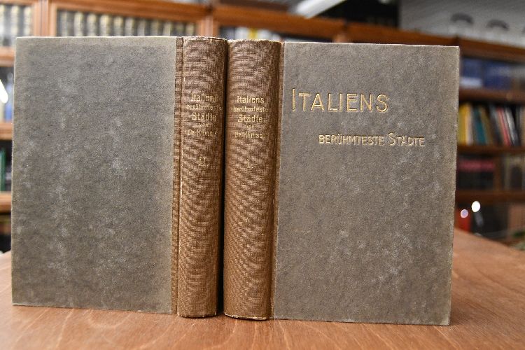 Italiens berühmteste Städte und andere Heiligen-Erinnerungen. 2 Bde. Bd. 1 Venedig Padua Mailand Brescia Bologna Florenz Siena Assisi Viterbo. Bd. 2 Das ewige, einzige, goldene Rom.