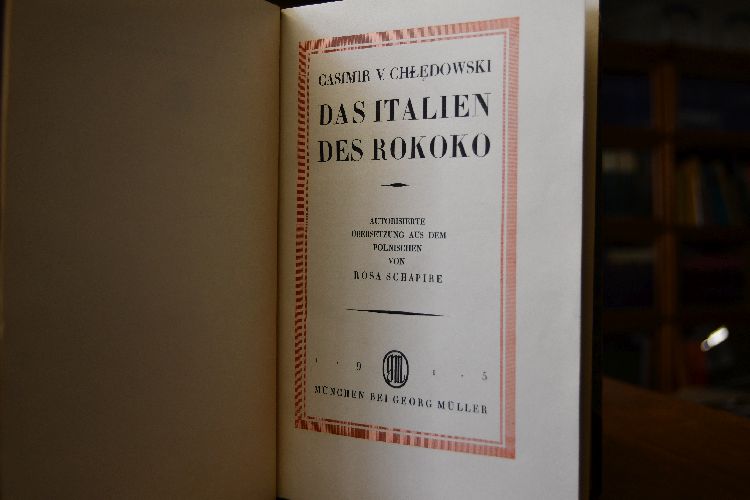 Rom - 3 Bände. Die Menschen der Renaissance, Das Italien des Rokoko, Die Menschen des Barock, Autorisierte Übertragung von Rosa Schapire.