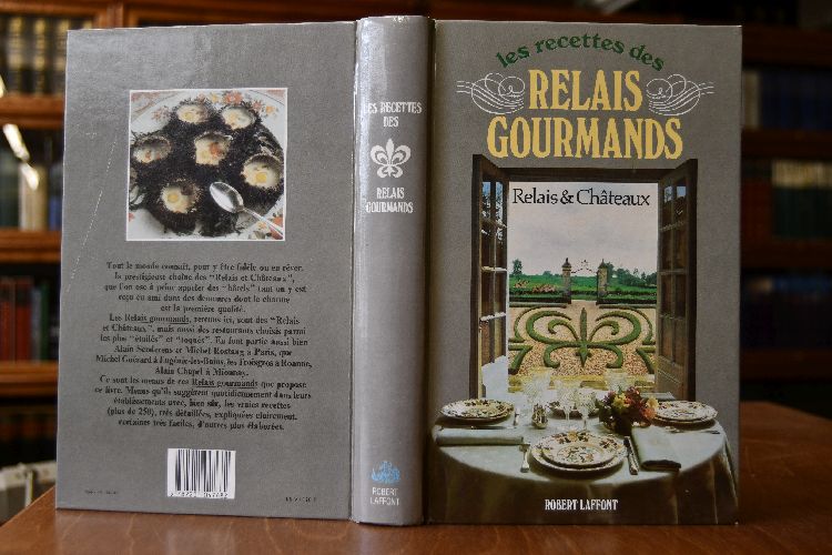 Les recettes des Relais Gourmands. Relais & Chateau.