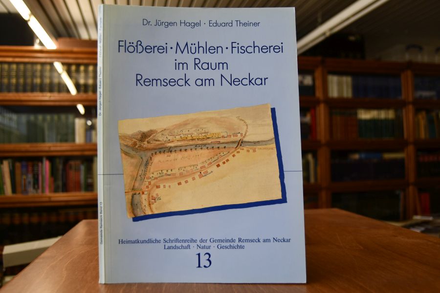 Flößerei, Mühlen, Fischerei im Raum Remseck am Neckar.