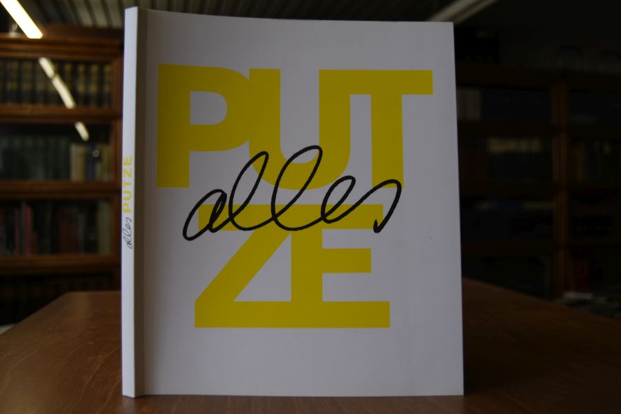 Alles Putze. Katalog anläßlich der Ausstellung Thomas Putze Skulptur, Zeichnung, Performance.