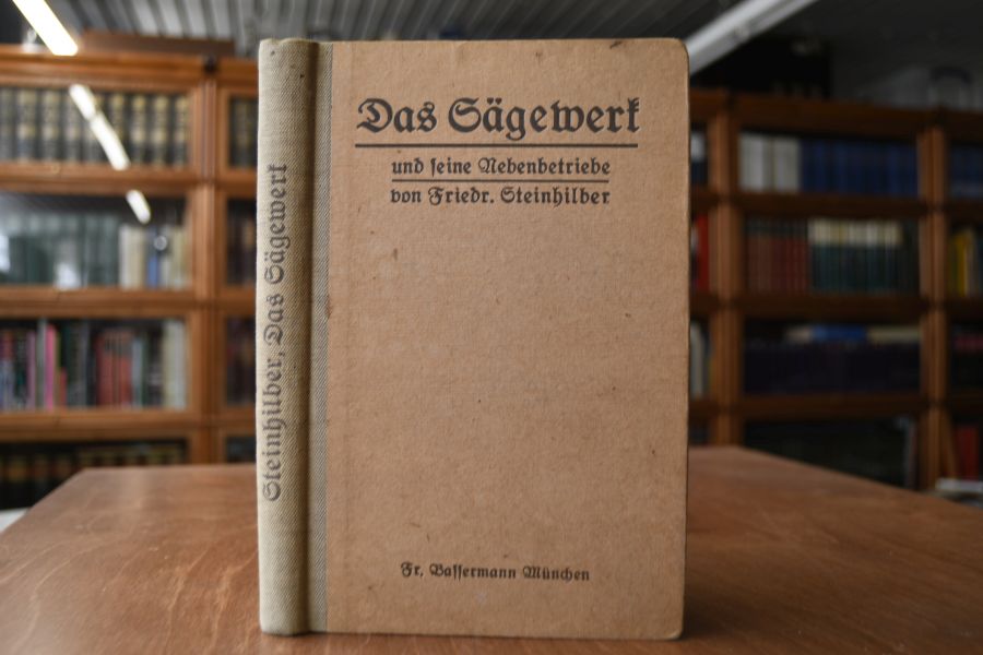 Das Sägewerk und seine Nebenbetriebe.