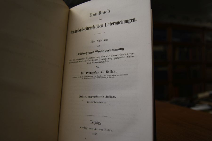 Handbuch der technisch-chemischen Untersuchungen. Eine Anleitung zur Prüfung und Werthbestimmung im gesammten Gewerbewesen oder der Hauswirthschaft vorkommenden und zur chemischen Untersuchung geeigneten Natur- und Kunsterzeugnisse.
