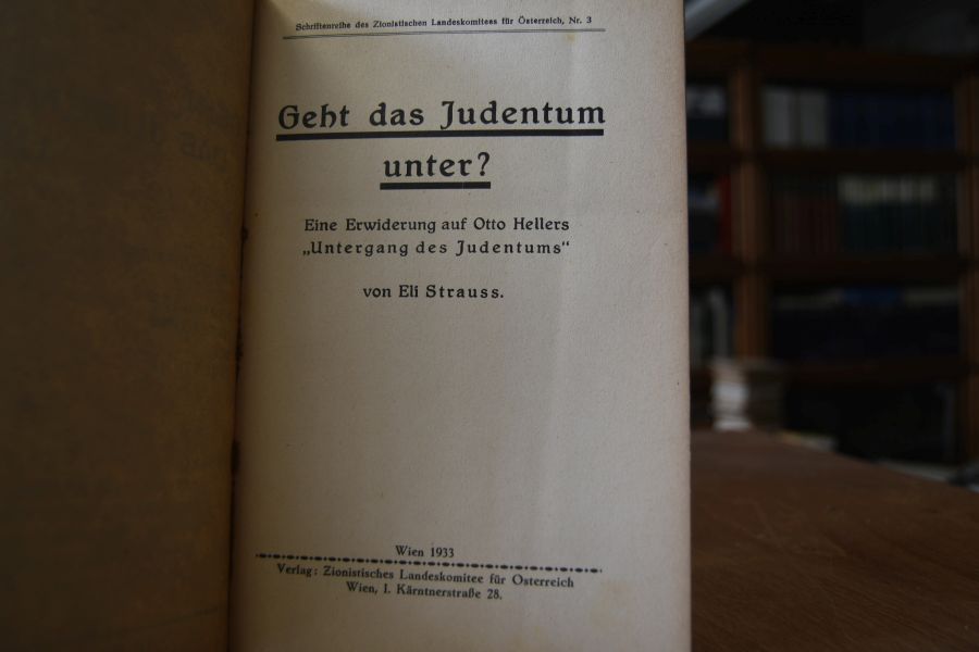 Geht das Judentum unter? Eine Erwiderung auf Otto Hellers "Untergang des Judentums".