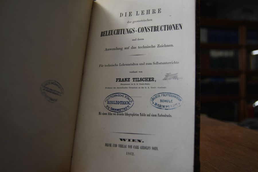 Die Lehre der geometrischen Beleuchtungs-Constructionen und deren Anwendung auf das technische Zeichnen. Für technische Lehranstalten und zuzm Selbstunterrichte.