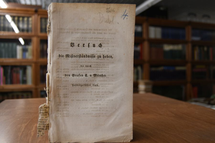 Versuch die Mißverständnisse zu heben, welche zwischen dem König v. England u. dem Herzoge von Braunschweig durch den Grafen Ernst von Münster herbeigeführt worden. Von einem Privatmanne aus officiellen Quellen.