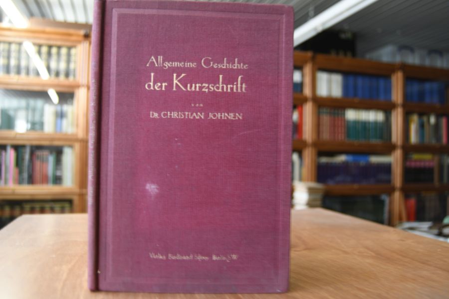 Allgemeine Geschichte der Kurzschrift.