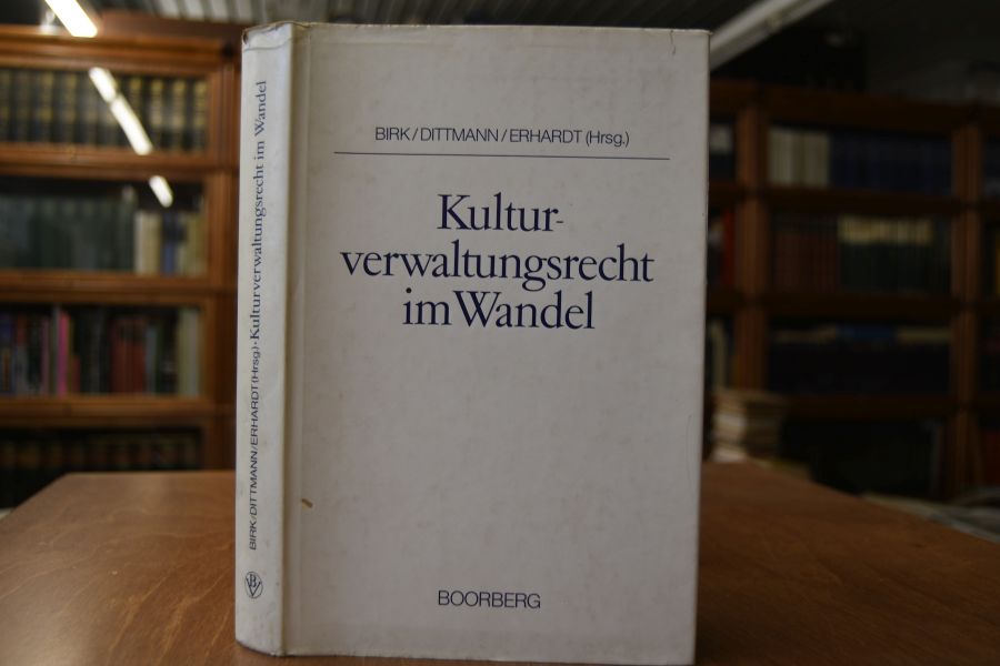 Kulturverwaltungsrecht im Wandel. Rechtsfragen der Praxis in Schule und Hochschule. Professor Dr. Dr. h.c. Thomas Oppermann zum 50. Geburtstag.