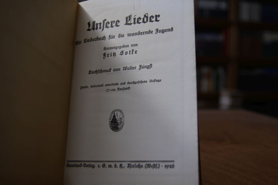 Unsere Lieder. Ein Liederbuch für die wandernde Jugend.