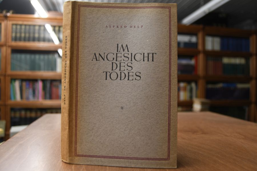 Im Angesicht des Todes. Geschriebenzwischen Verhaftung und Hinrichtung 1944-1945.
