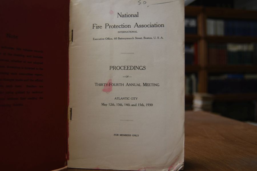 National Fire Protection Association Proceedings of Thirty-Fourth Annual Meeting Atlantic City May 12th, 13th, 14th and 15th 1930.